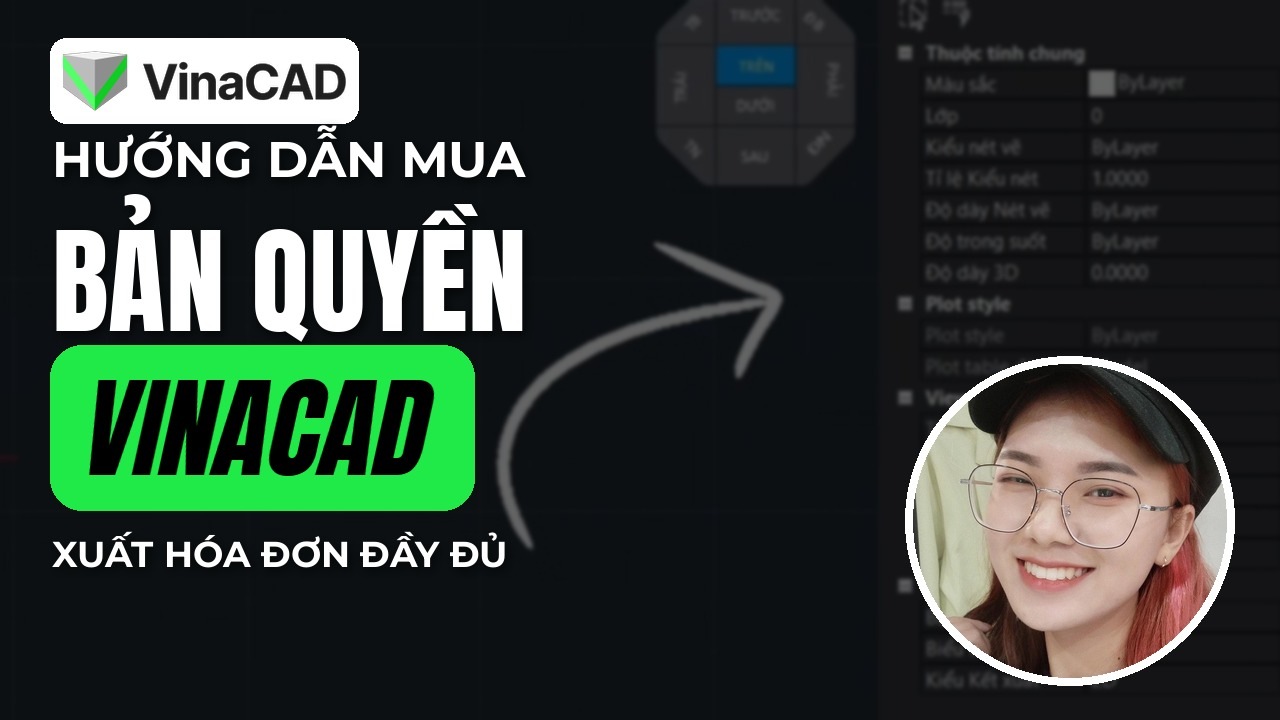 Ảnh bìa: HƯỚNG DẪN MUA VINACAD BẢN QUYỀN (XUẤT HÓA ĐƠN ĐẦY ĐỦ)