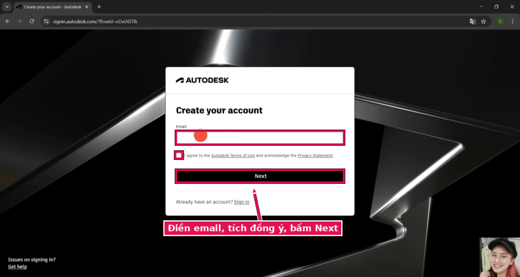 Tạo tài khoản Autodesk: điền email, tích đồng ý và bấm Next