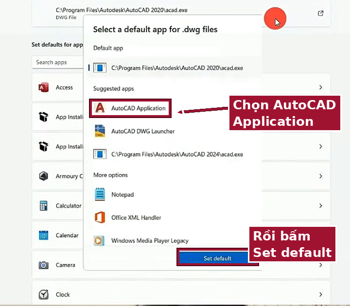 Default apps của Windows: chọn AutoCAD Application rồi bấm Set default