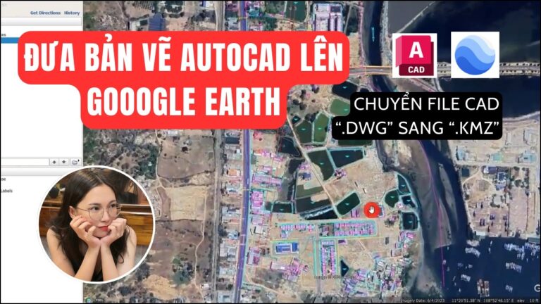Cách đưa bản vẽ AutoCAD lên Google Earth chuẩn tọa độ bằng HHMap
