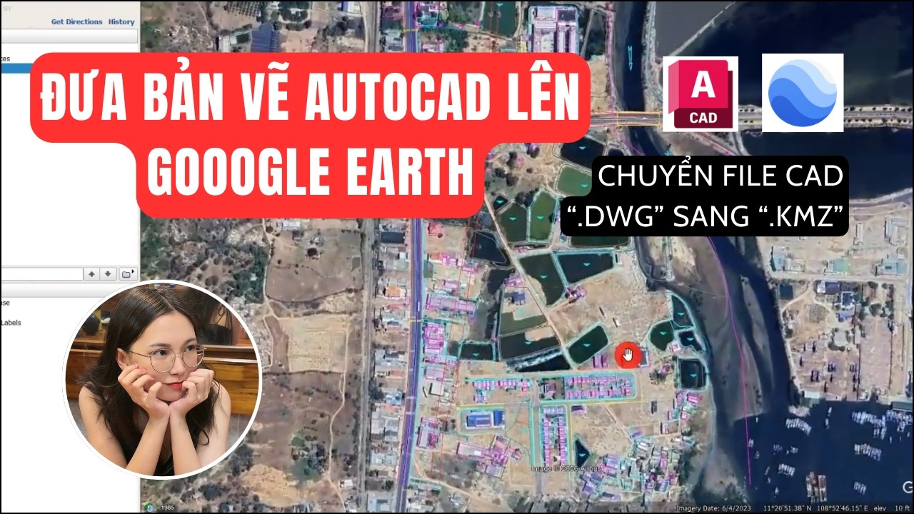 Cách đưa bản vẽ AutoCAD lên Google Earth chuẩn tọa độ bằng HHMap