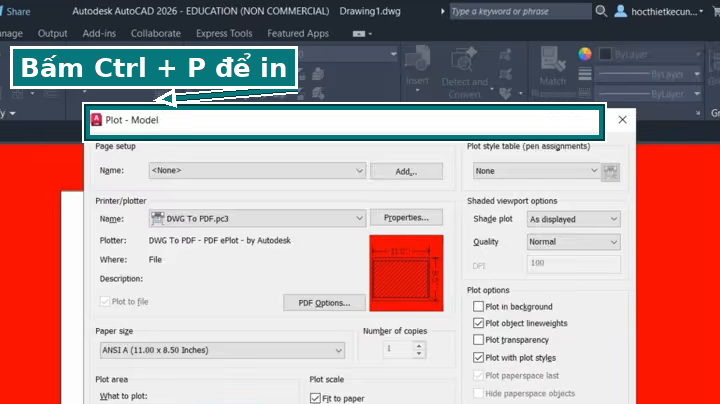 Bấm Ctrl + P để mở hộp thoại in bản vẽ có chữ ký trong AutoCAD