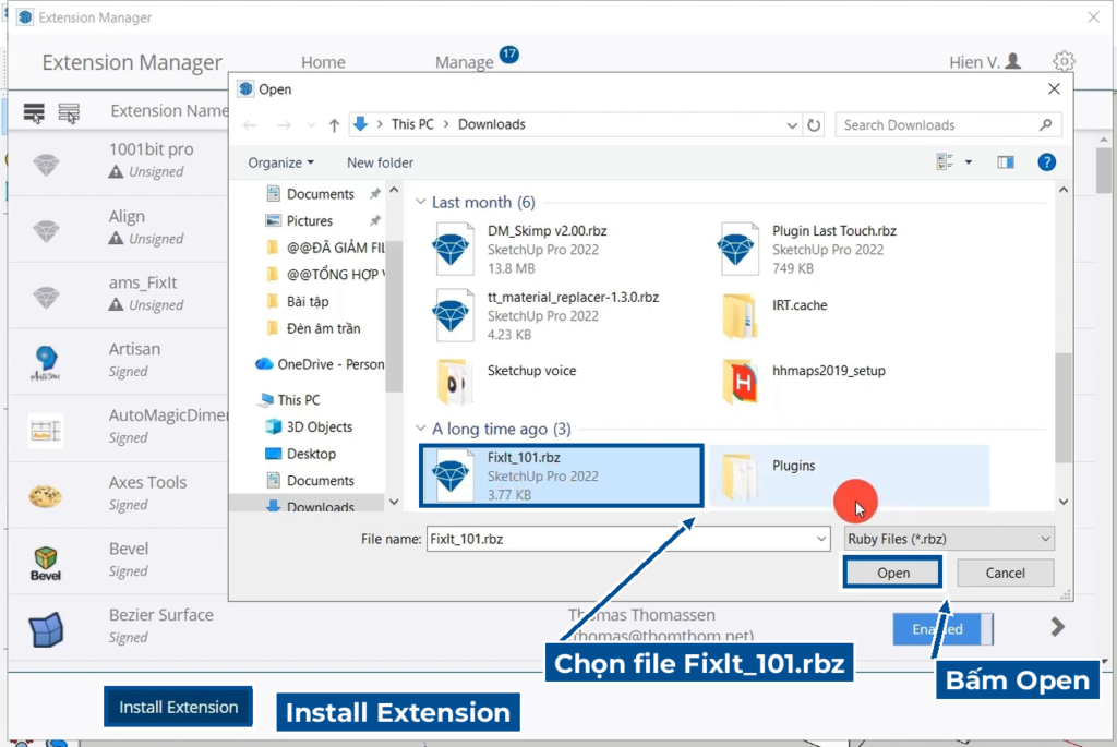 Chọn file Fixlt_101.rbz rồi bấm Open để cài plugin Fix LT 101 trong SketchUp