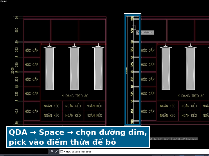 Lệnh QDA: chọn đường dim rồi pick vào điểm thừa để bỏ điểm dim