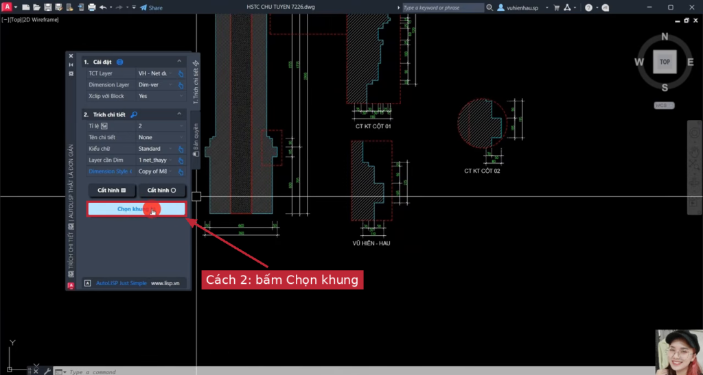 Lisp TCT trích chi tiết theo khung có sẵn bằng nút Chọn khung